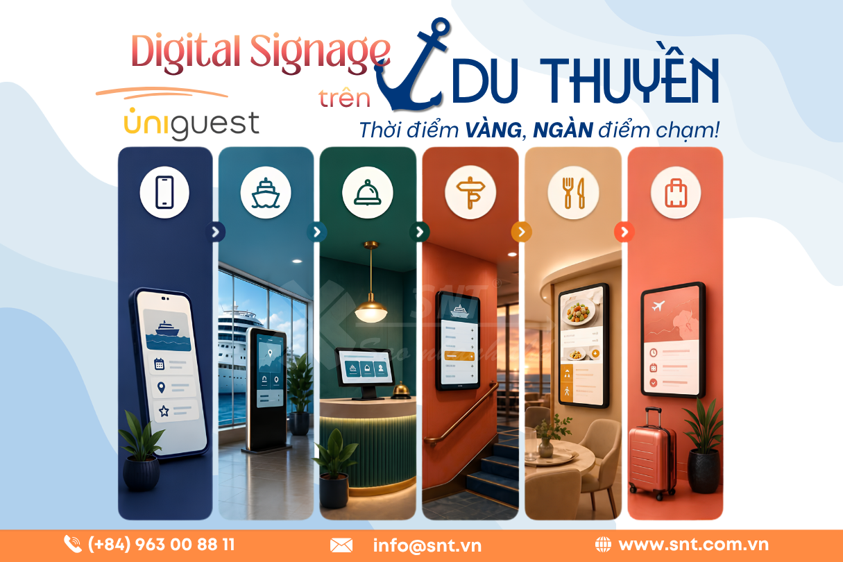 Digital Signage trên du thuyền: Hiển thị đúng nội dung tại đúng điểm chạm