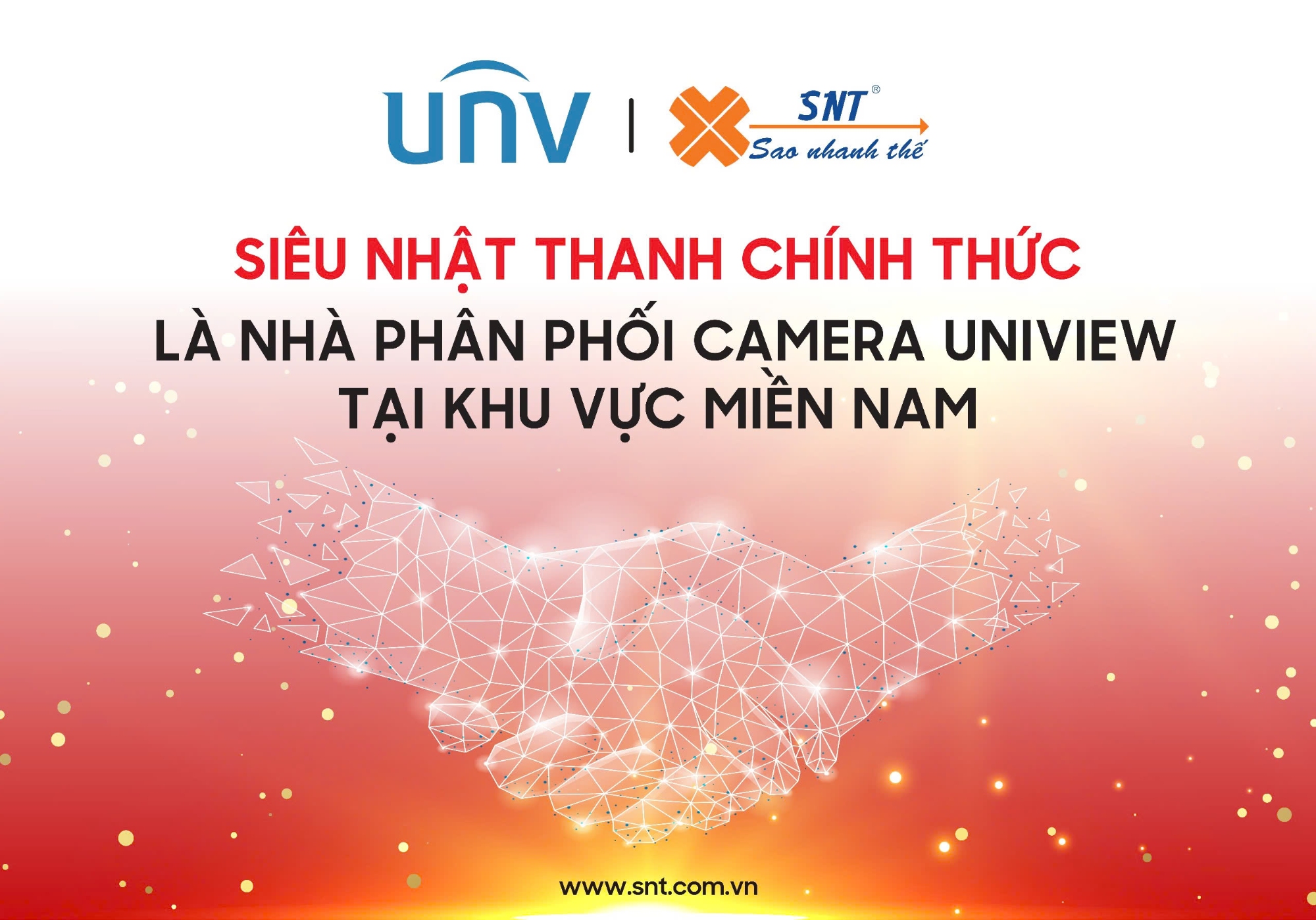 SNT chính thức trở thành Nhà phân phối Camera Uniview khu vực miền Nam